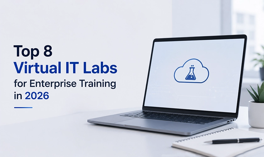 Top 8 Virtual IT Labs for Enterprise Training in 2026